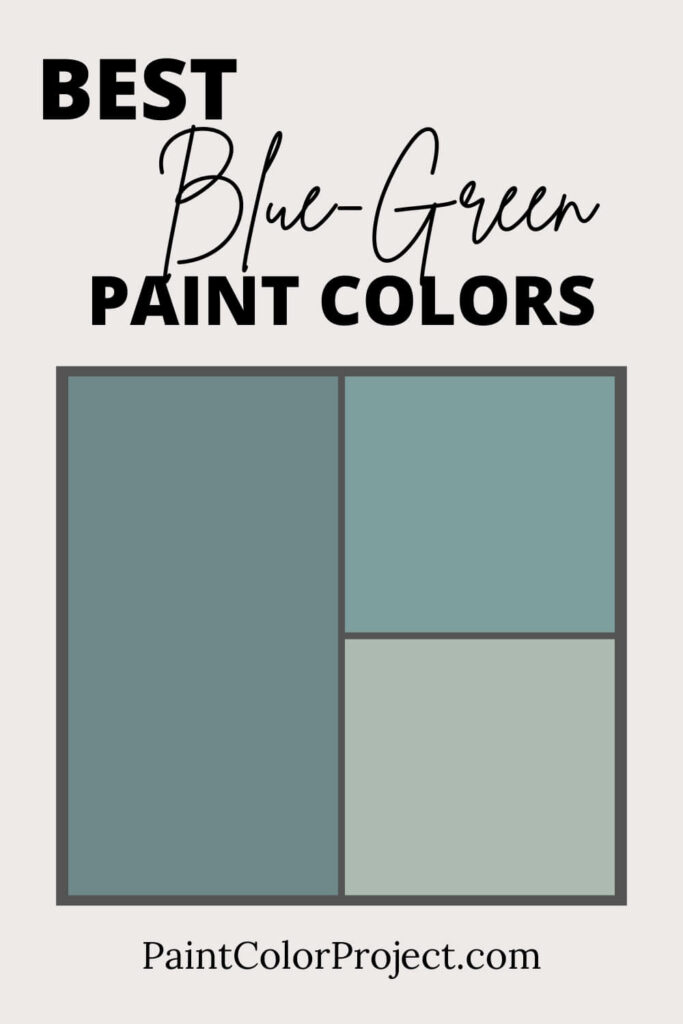 Best Blue-Green Paint Colors