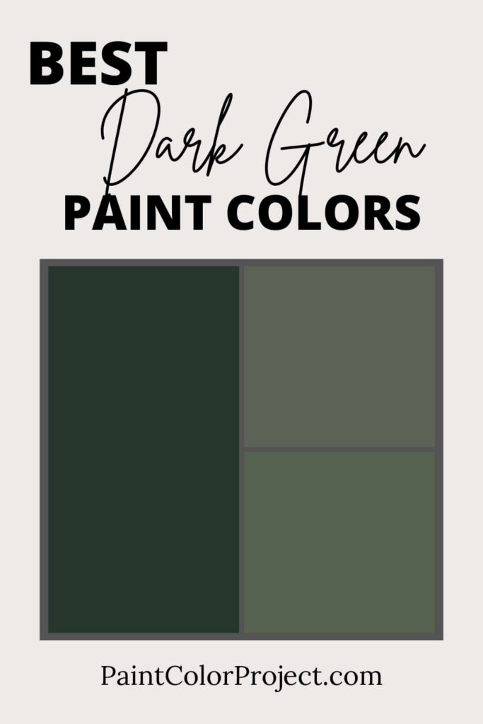 Best Dark Green Paint Colors