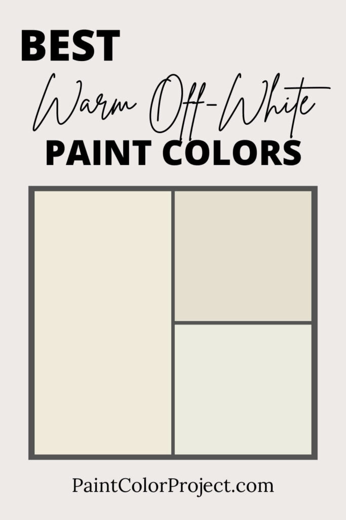 Best Warm Off-White Paint Colors