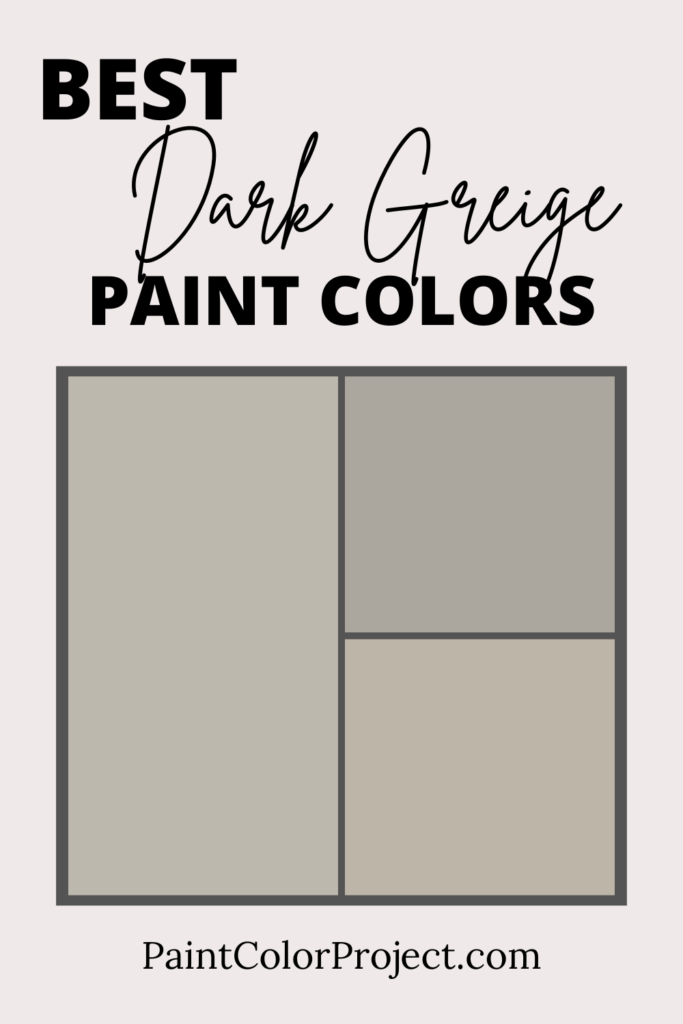 Dark Greige Paint Colors