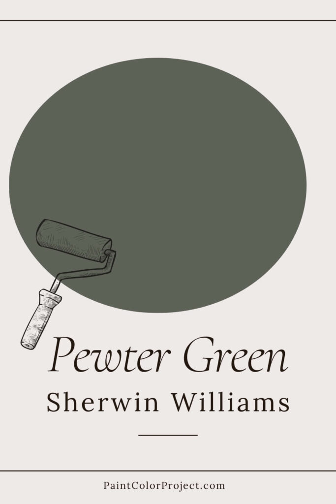 Sherwin Williams Pewter Green